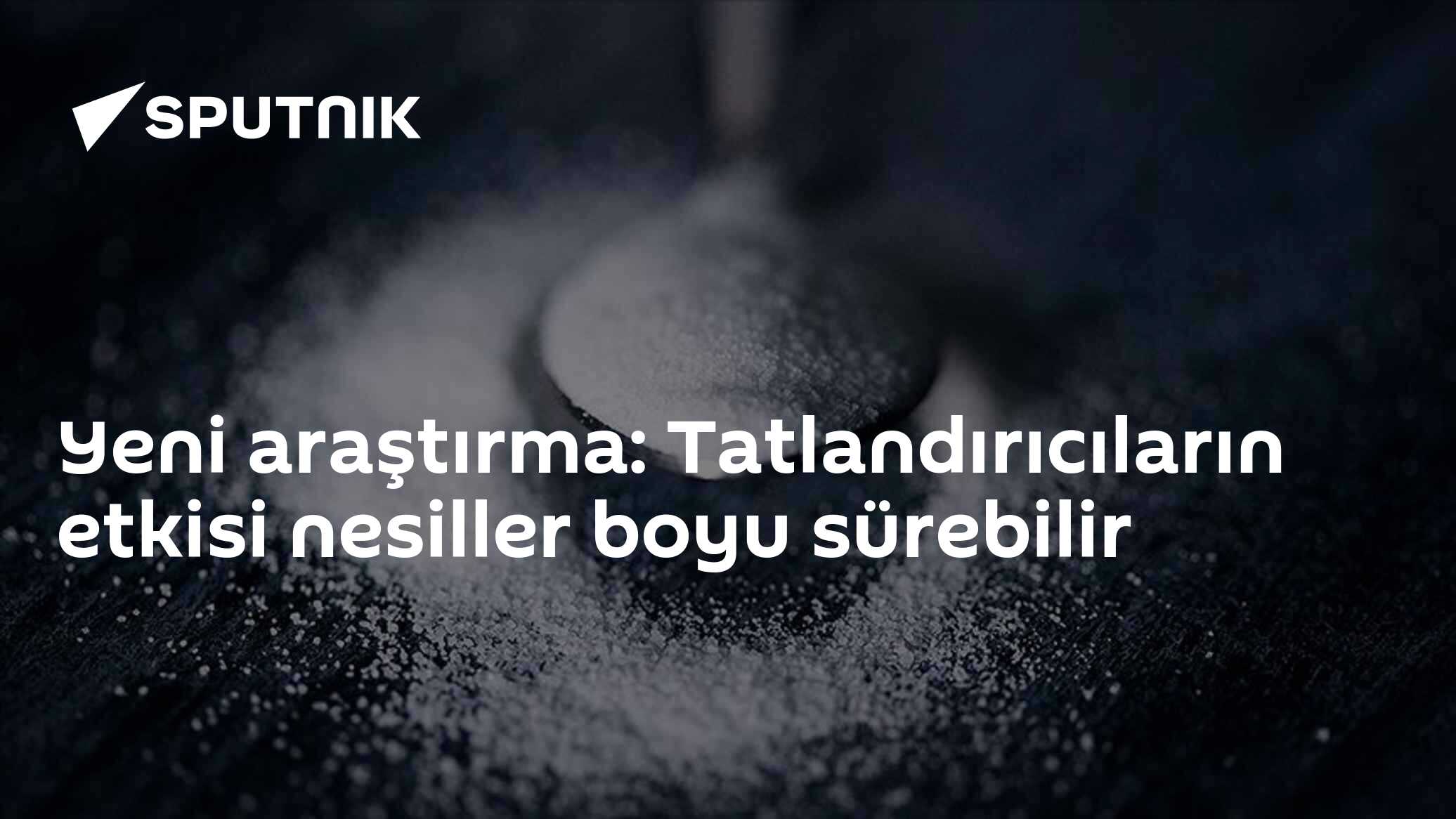 tatlandırıcıların etkisi